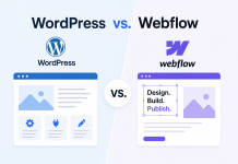 WordPress vs. Webflow: Which CMS Should You Choose? WordPress vs. Webflow: Which CMS Should You Choose?