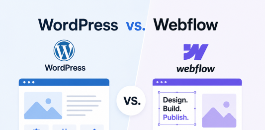 WordPress vs. Webflow: Which CMS Should You Choose?